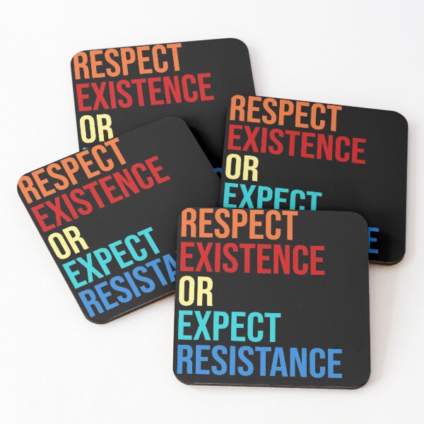 Item preview, Copy of Respect Existence Or Expect Resistance designed and sold by House Sparrow.