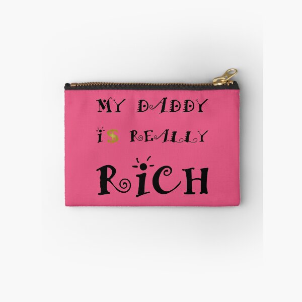 Item preview, My Daddy Is Really Rich designed and sold by SlumCity.