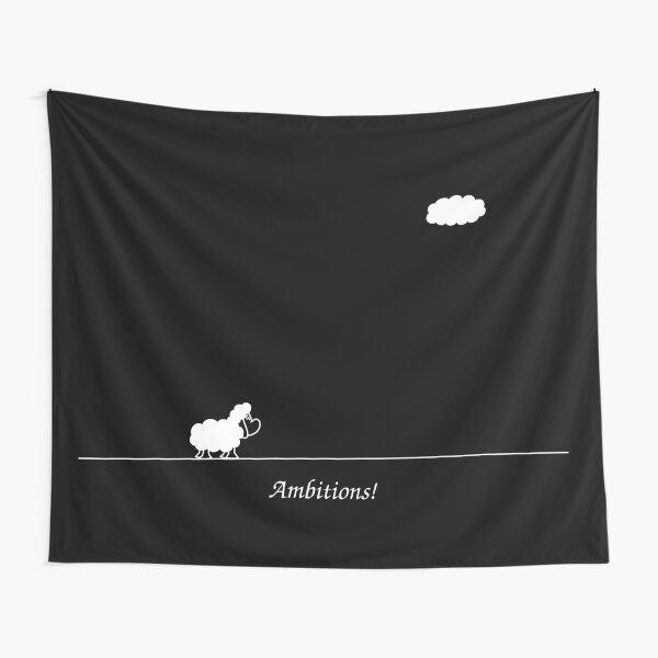 Ambitions! Tapestry