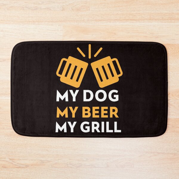 Item preview, My Dog My Beer My Grill designed and sold by Coolshirts262.