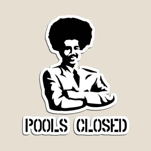 POOLS CLOSED Magnet