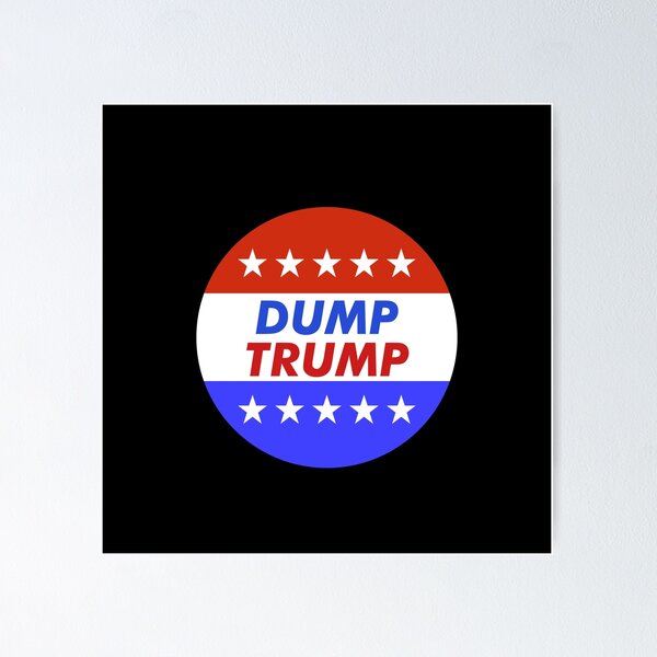 Item preview, Dump Trump designed and sold by House Sparrow.