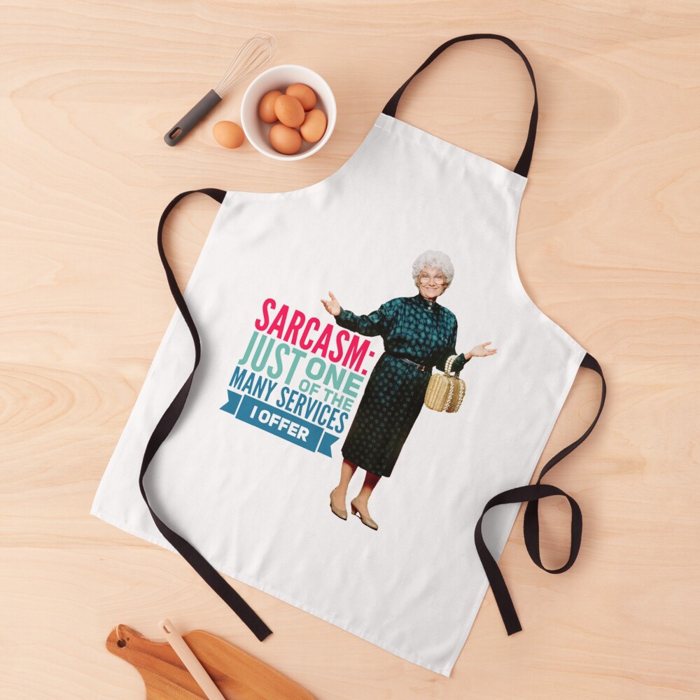 Golden Girls Sarcasm Apron