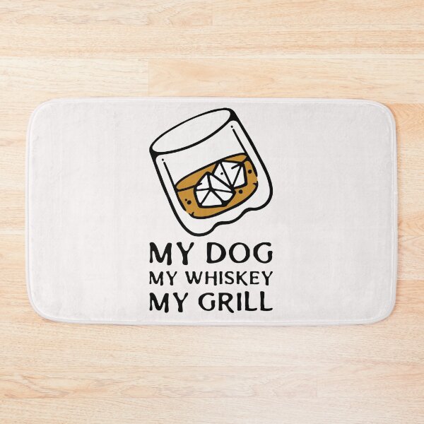 Item preview, My Dog My Whiskey My Grill designed and sold by Coolshirts262.