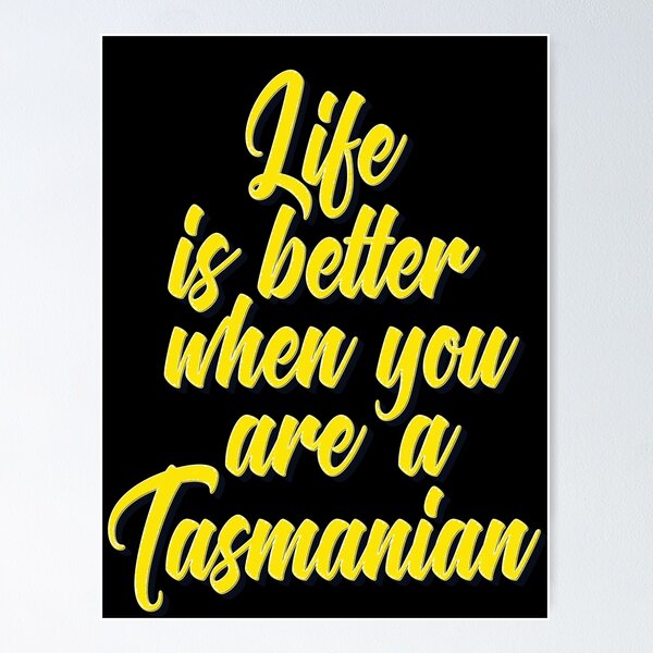 Item preview, Life Is Better When You Are A Tasmanian designed and sold by ProjectX23.