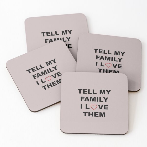 Item preview, tell my family i love them designed and sold by Souna's  Store.