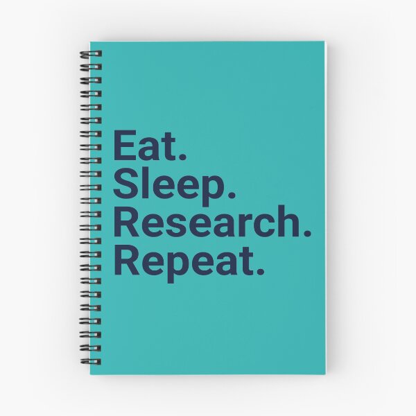 Item preview, Eat Sleep Research Repeat designed and sold by yanarya.