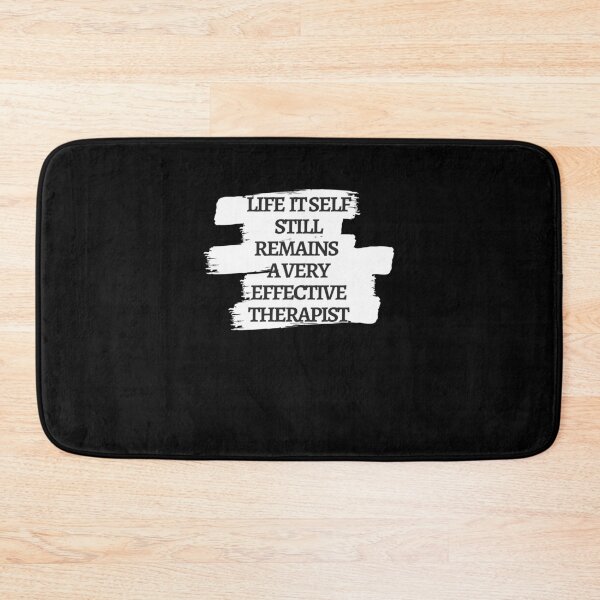 Item preview, Life Itself Still Remains A Very Effective Therapist. designed and sold by Aminovak.