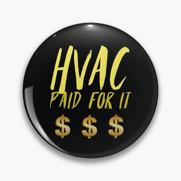 Item preview, Hvac Paid for It Dollar Sign designed and sold by theHVACgang.
