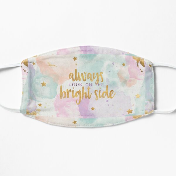Always look on the bright side Mask