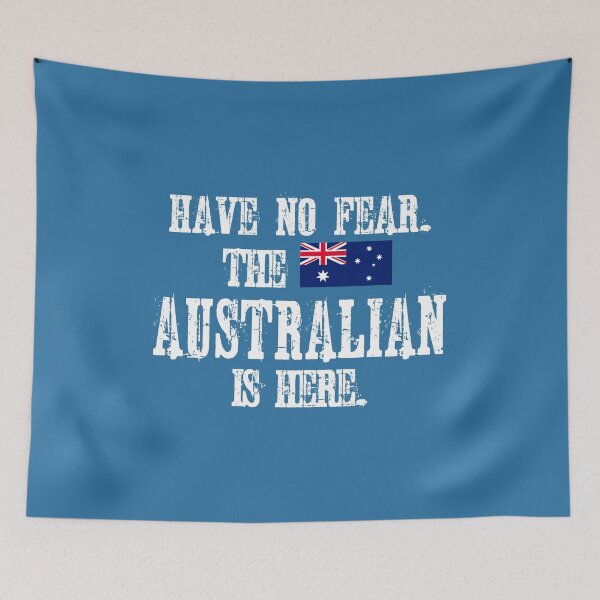 Item preview, Have no fear The Australian is here designed and sold by obedtheartist.