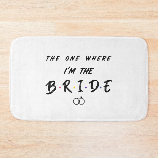 Item preview, The One Where I'm the Bride designed and sold by beachchic.