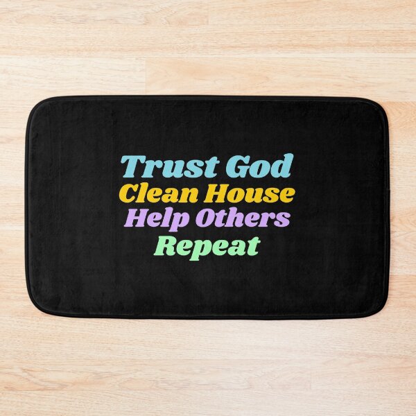 Item preview, Trust God, Clean House, Help Others, Repeat designed and sold by JodyzDesigns.