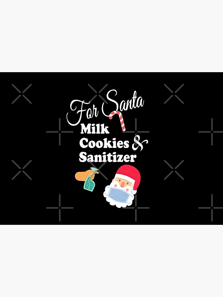 Put Out For Santa Milk Cookies and Sanitizer by SchlossInspire