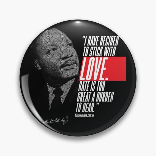 Item preview, Martin Luther King, MLK Jr. Quotes, Black History - Empowerment - Black Lives Matter '... Stick with Love ...' designed and sold by graphicjunction.