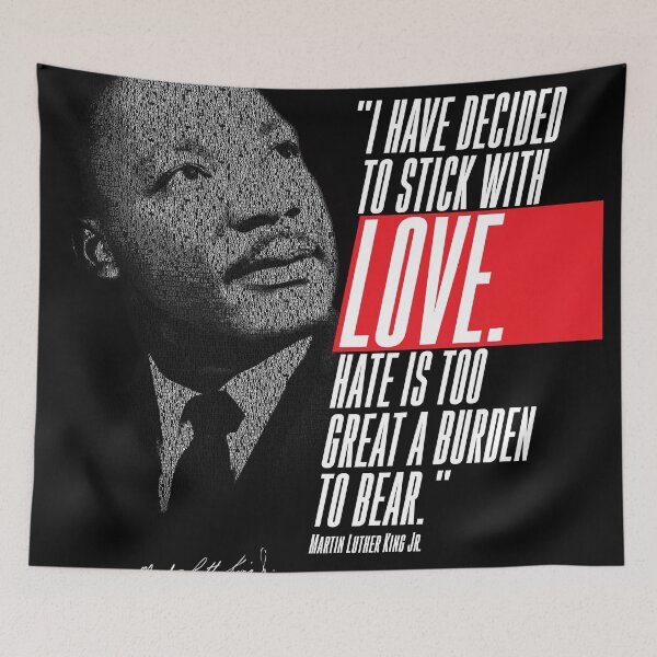 Artikelvorschau, Martin Luther King, MLK Jr. Zitate, Schwarze Geschichte - Empowerment - Black Lives Matter '... Bleib bei der Liebe ...' entworfen und verkauft von graphicjunction.