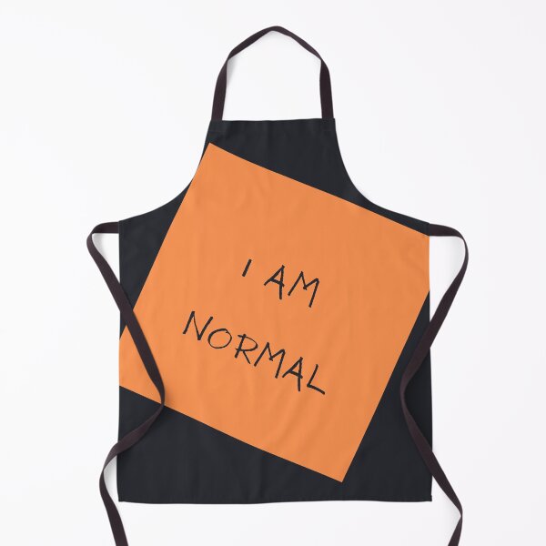 Item preview, I am normal in my own way. designed and sold by MohitJain1109.