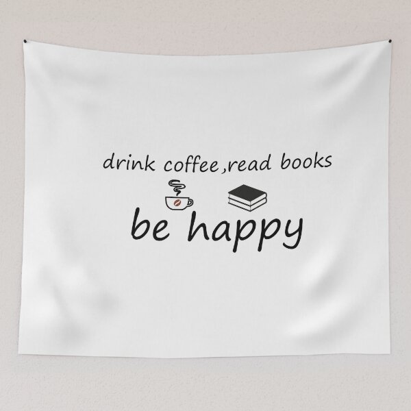 Item preview,   drink coffee , read books , be happy  designed and sold by bkjournaly2020.