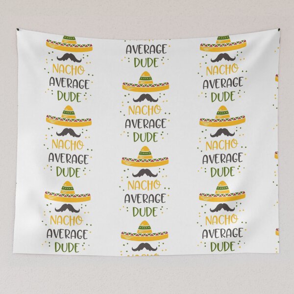 Item preview, Nacho average dude designed and sold by Qudkin.