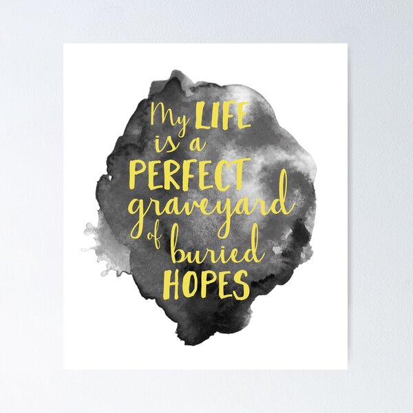 Item preview, Mi vida es un cementerio perfecto de esperanzas sepultadas designed and sold by InknColor.