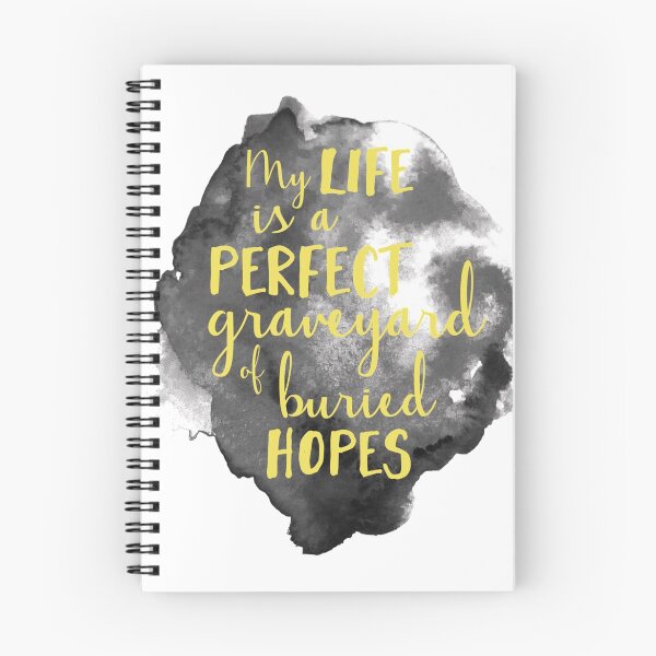 Item preview, My Life is a Perfect Graveyard of Buried Hopes designed and sold by InknColor.