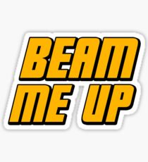 Beam Me Up Sticker