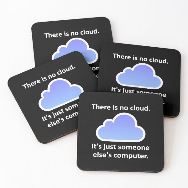 Item preview, There Is No Cloud It's Just Someone Else's Computer  designed and sold by Vanover Designs.