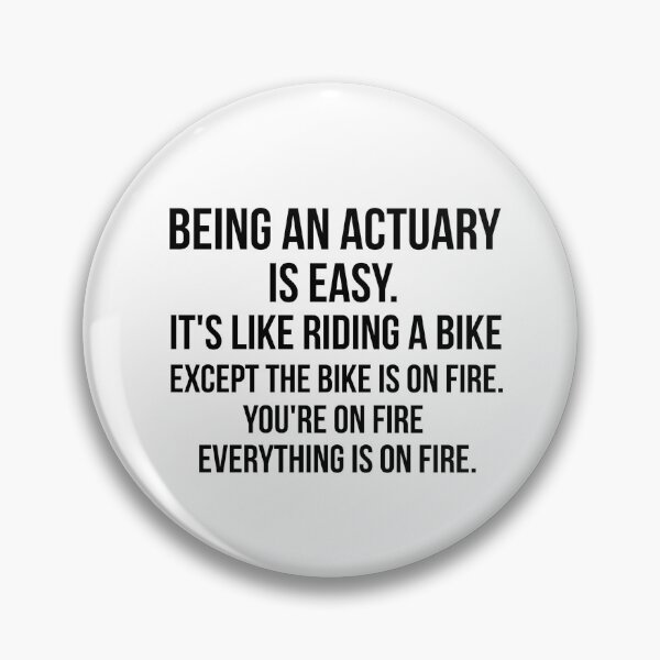 Item preview, Being An Actuary Is Easy designed and sold by Renware.