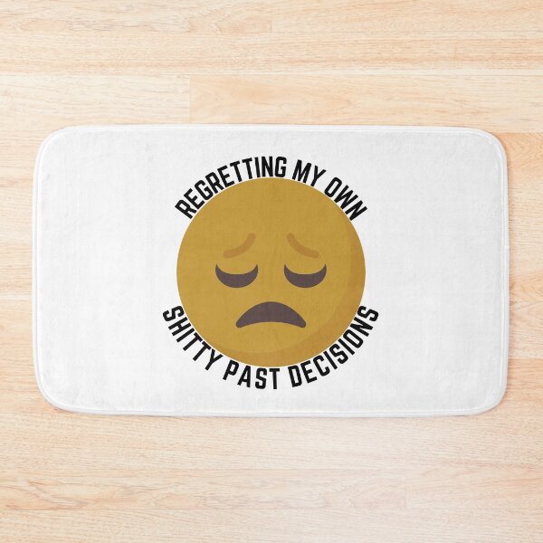 Item preview, Regretting  my own shitty past decisions designed and sold by bumperapparels.