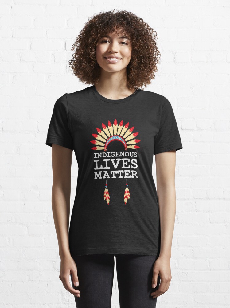 indigenous lives matter t shirt