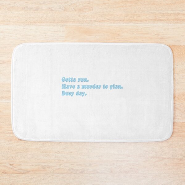 Item preview, Gotta run. Have a murder to plan. Busy day designed and sold by Aleziakh.