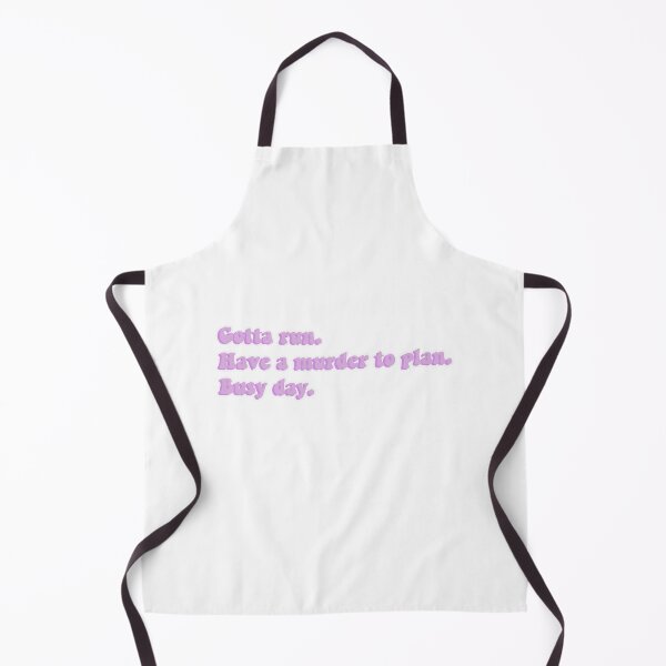 Item preview, Gotta run. Have a murder to plan. Busy day designed and sold by Aleziakh.