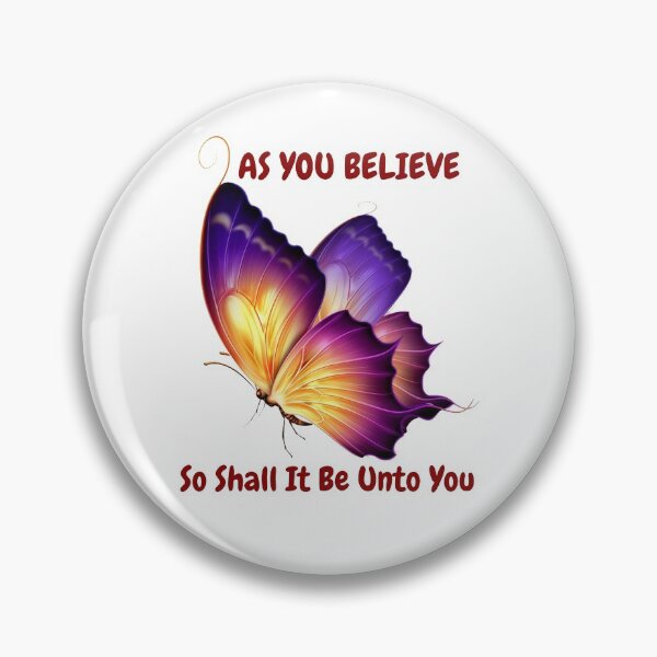 Item preview, As You Believe, So Shall It Be Unto You designed and sold by Designs By Creation.