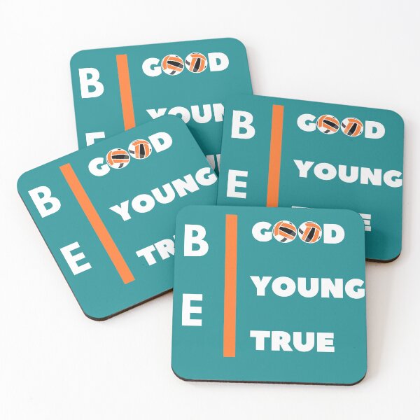 Item preview, Be Good Be Young Be True  designed and sold by jlazar89.