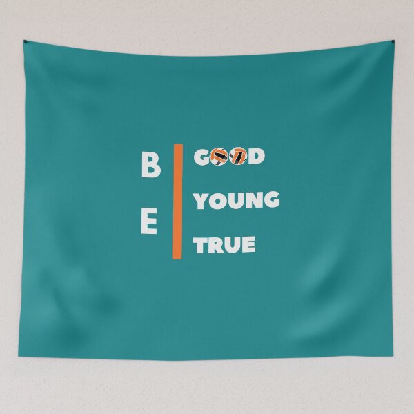Item preview, Be Good Be Young Be True  designed and sold by jlazar89.