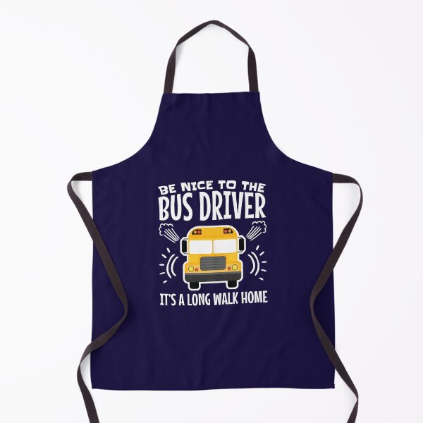 Item preview, Be Nice To The Bus Driver It's A Long Walk Home designed and sold by jaygo.