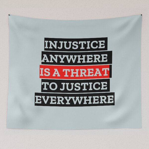 Item preview, injustice anywhere is a threat to justice everywhere designed and sold by rachidkrouch.