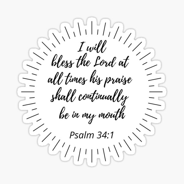 bible-verse-psalm-34-1-his-praise-shall-continually-be-in-my-mouth