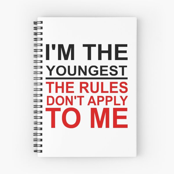 Item preview, I'M THE YOUNGEST.  THE RULES DON'T APPLY TO ME. designed and sold by CalliopeSt.