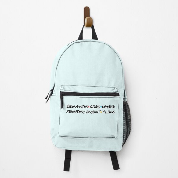 Item preview, behavior goes where reinforcement flows Friends-style  designed and sold by bcbayay designs.
