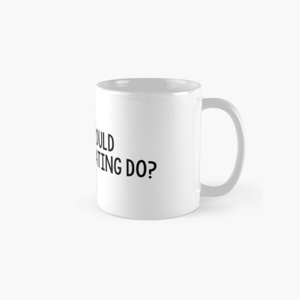 what would annalise keating do? Classic Mug