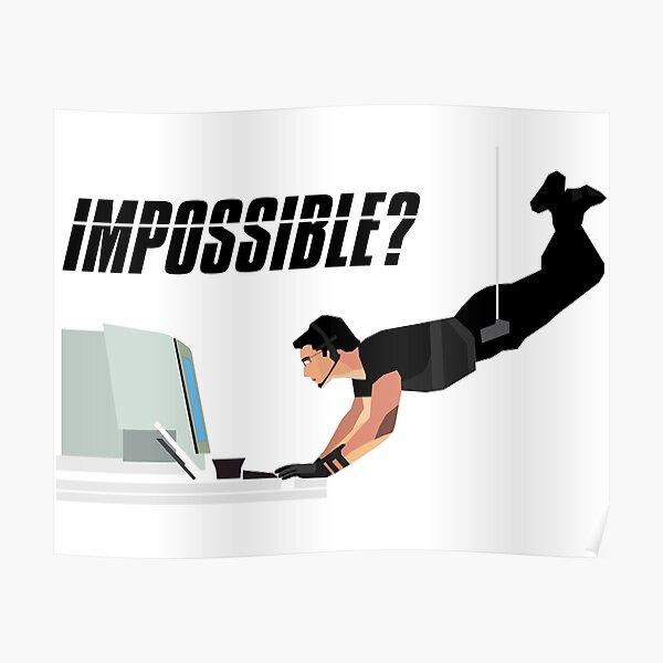 Impossible? : Mission Impossible I, Langley scene Poster