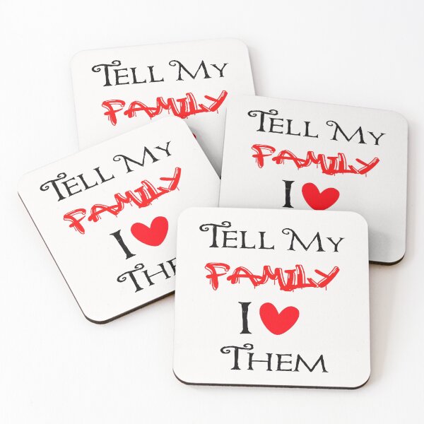 Item preview, Tell My Family I Love Them designed and sold by Tema EL.