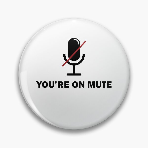 Item preview, Stfu you're on mute funny sarcasm designed and sold by TheMattDesigns.