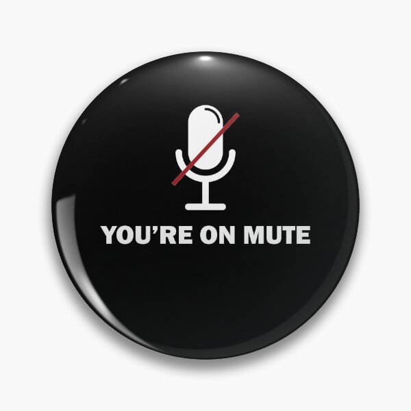 Item preview, Stfu you're on mute funny sarcasm designed and sold by TheMattDesigns.
