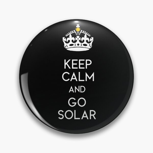 Item preview, Keep Calm and Go Solar - dark designed and sold by EvieWoj.