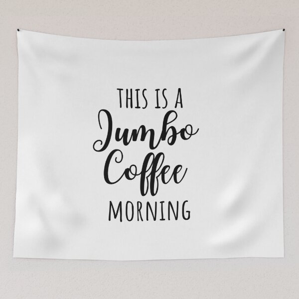Item preview, This is a Jumbo Coffee Morning Quote designed and sold by CrystalCrush.