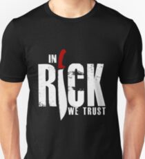 In Rick We Trust Unisex T-Shirt