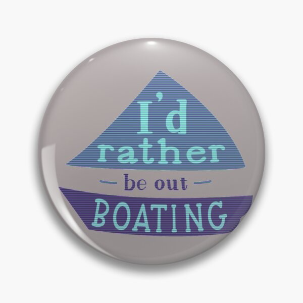 Item preview, I'd rather be out boating designed and sold by Delicarte.