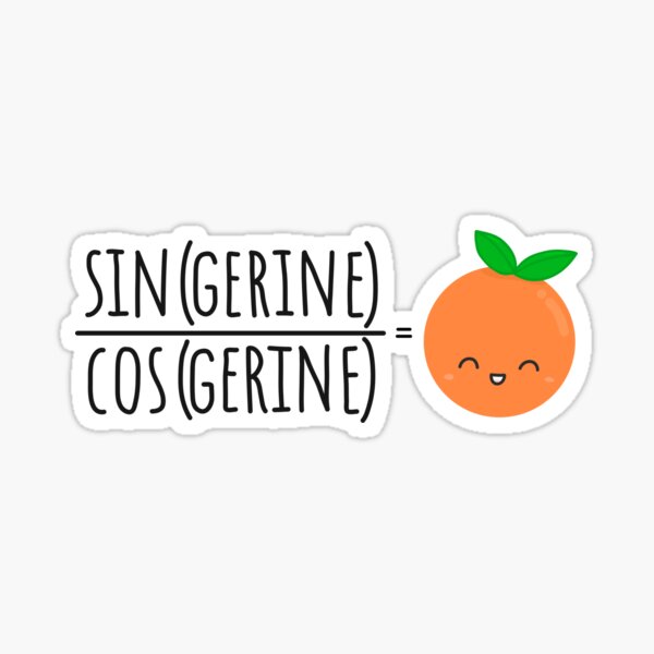 Tan(gerine) Math Sticker